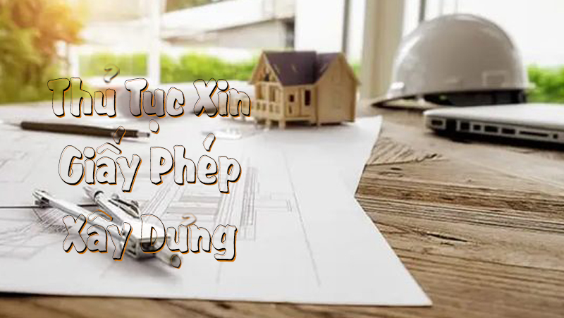 Thủ Tục Xin Giấy Phép Xây Dựng Nhà Ở Tại Vũng Tàu